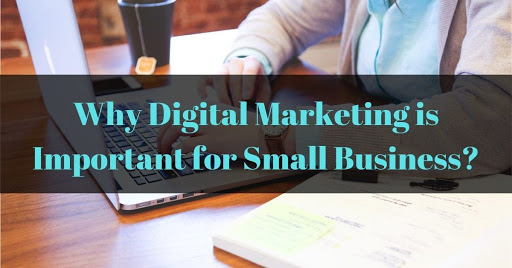 Why small and medium-sized businesses should opt and learn for digital marketing?