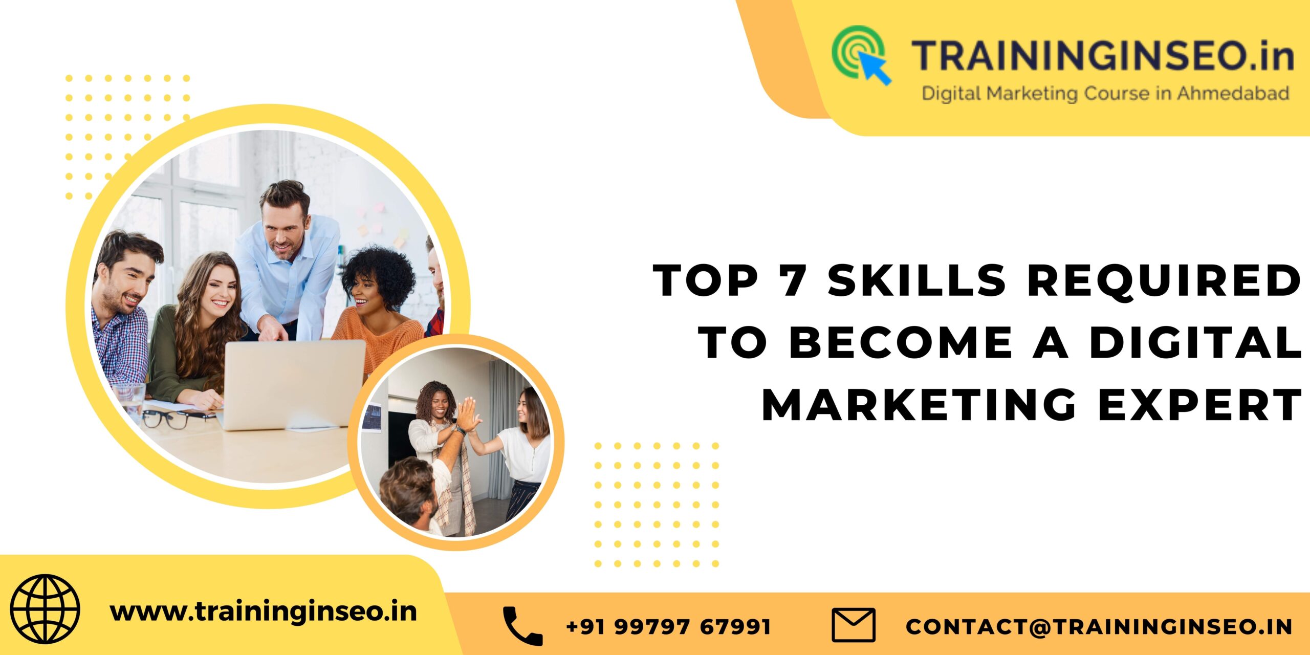 Top 7 Skills Required to Become a Digital Marketing Expert
